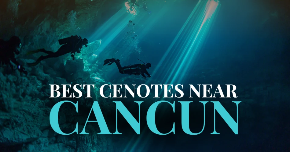 10 Best Cenotes near Cancún 